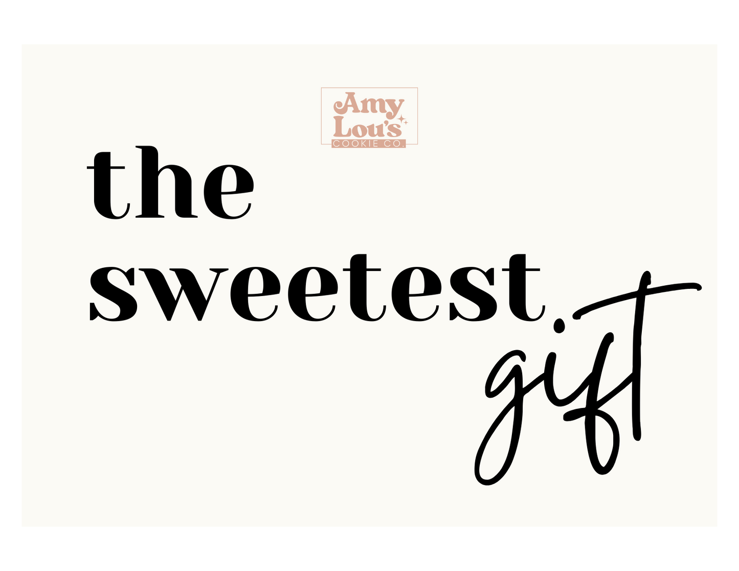 Amy Lou's Cookie Co. Gift Card