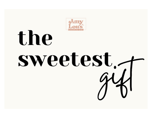 Amy Lou's Cookie Co. Gift Card